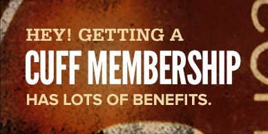 Become a CUFF member - it has all sorts of benefits